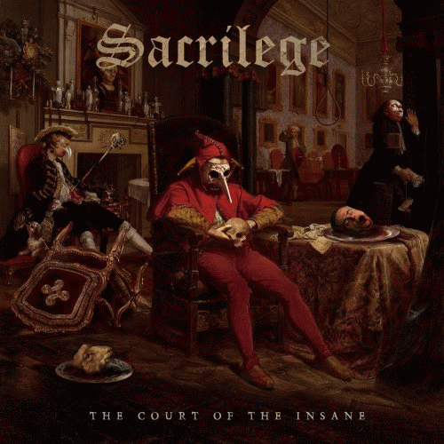 Sacrilege (UK-1) : The Court of the Insane
